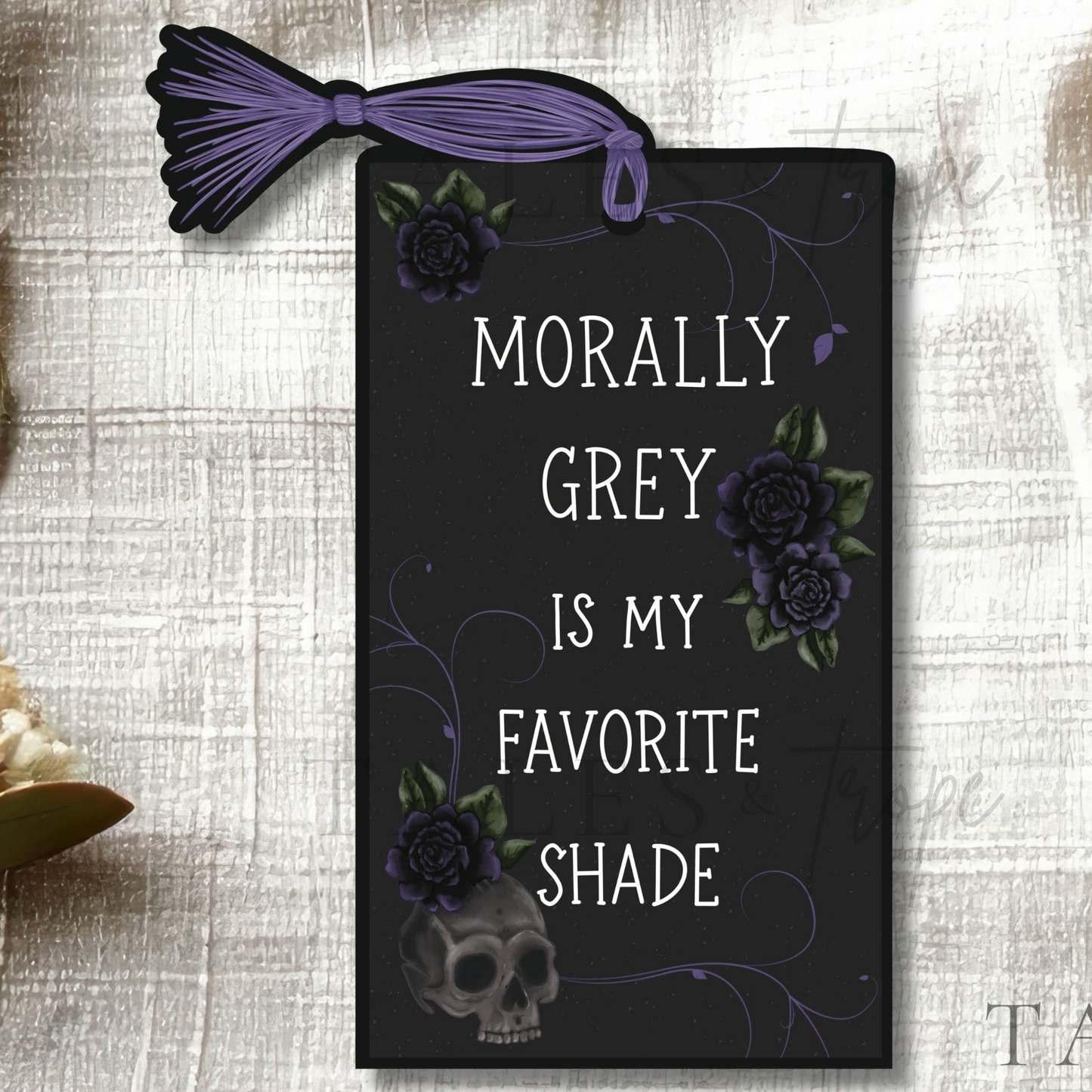 Morally grey is my favorite shade- Bookish Sticker