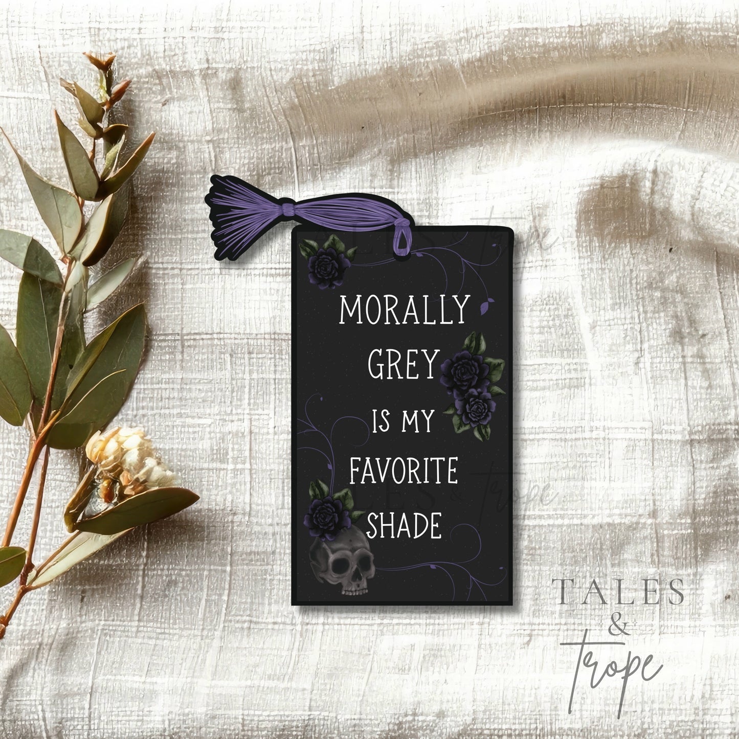 Morally grey is my favorite shade- Bookish Sticker
