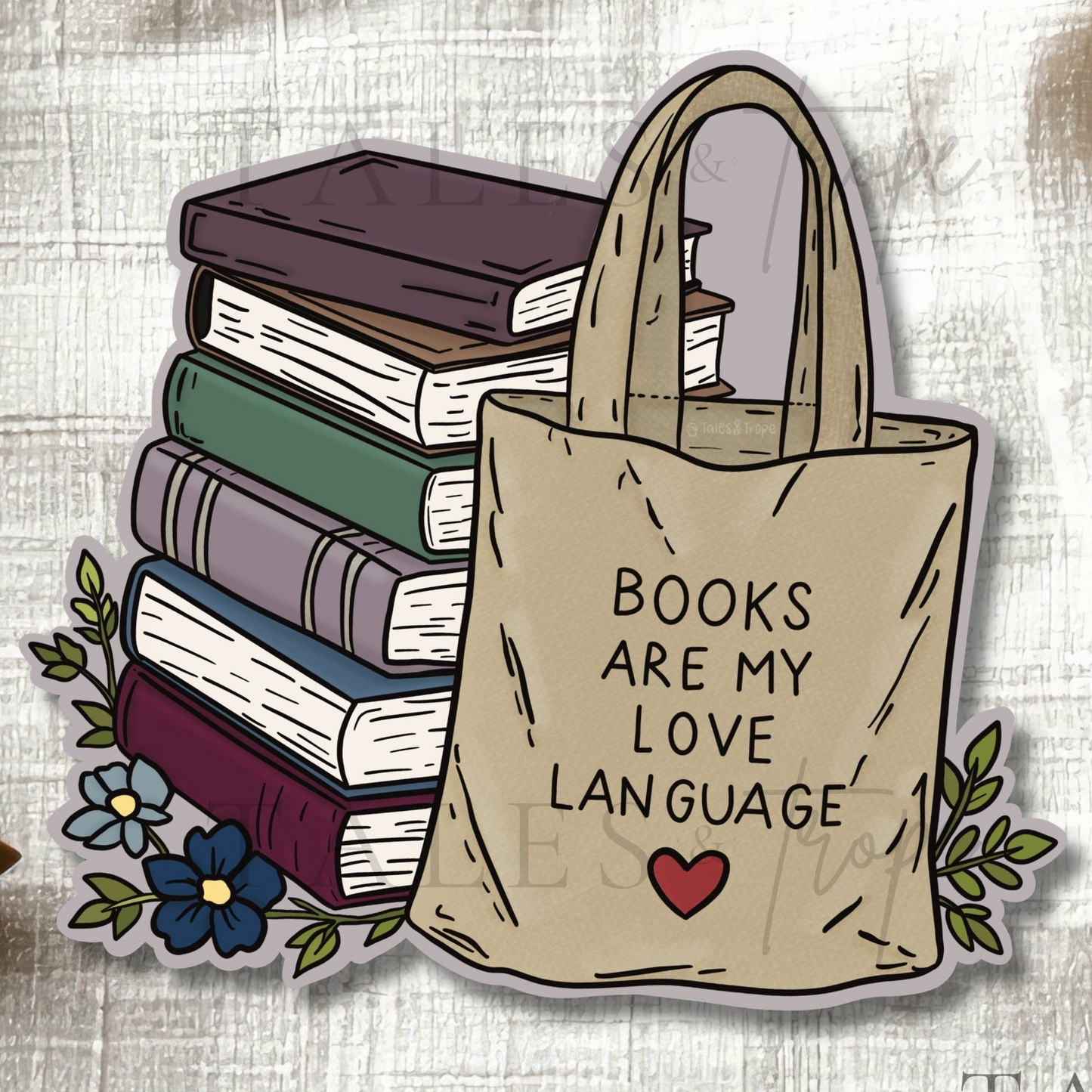 Books are my love language -Bookish Sticker