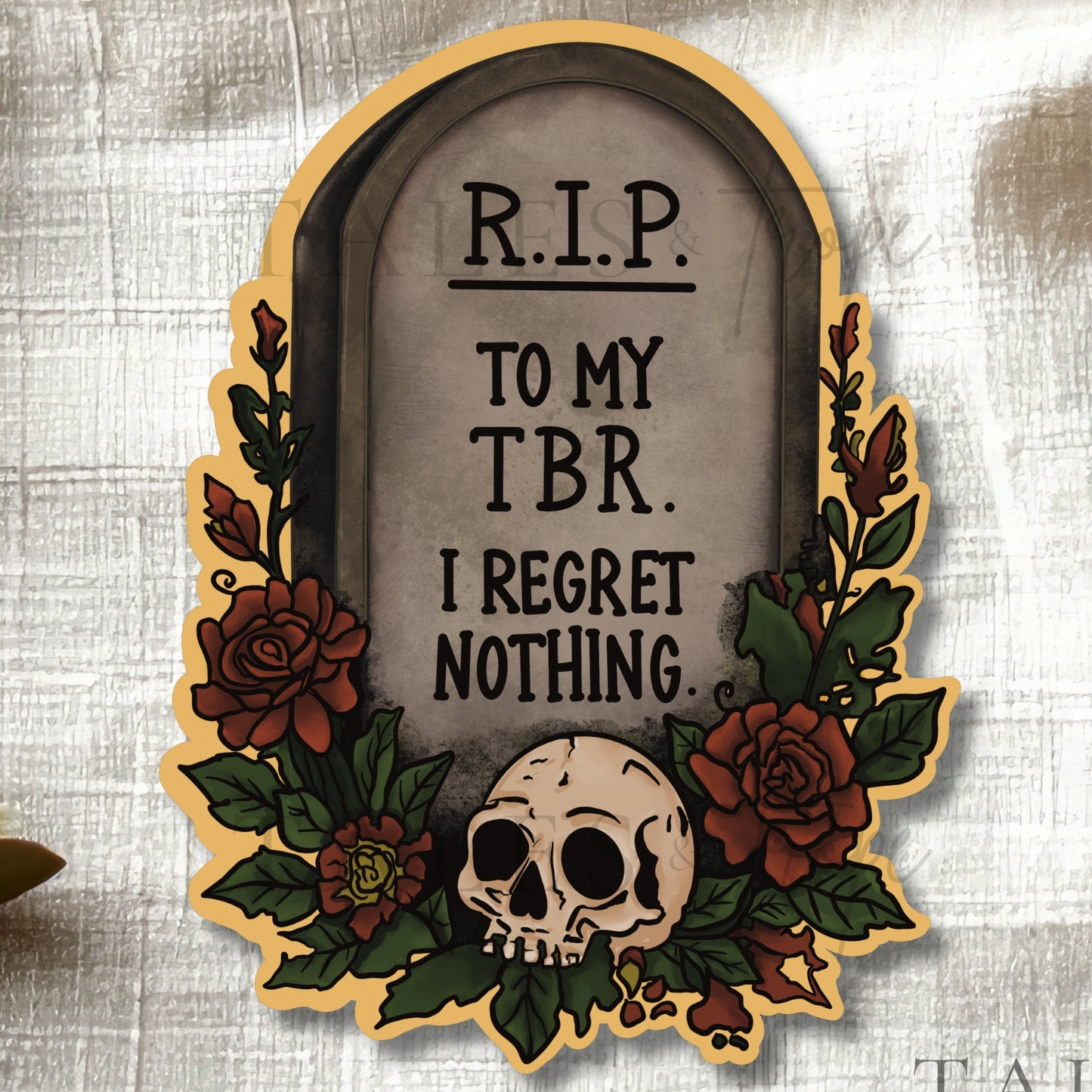 RIP to my TBR- Bookish Sticker